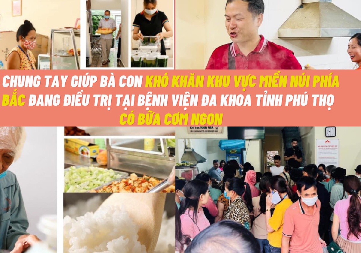 Tháng 5/2023- cùng bếp cơm từ thiện 19 giúp đỡ bệnh nhân có bữa cơm ngon o đ hàng ngày (không thịt động vật)